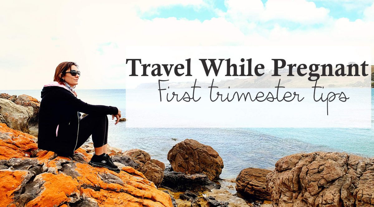can travel in first trimester