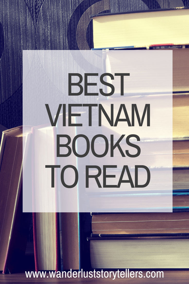 Wanderlust Storytellers Vietnam Books to Read