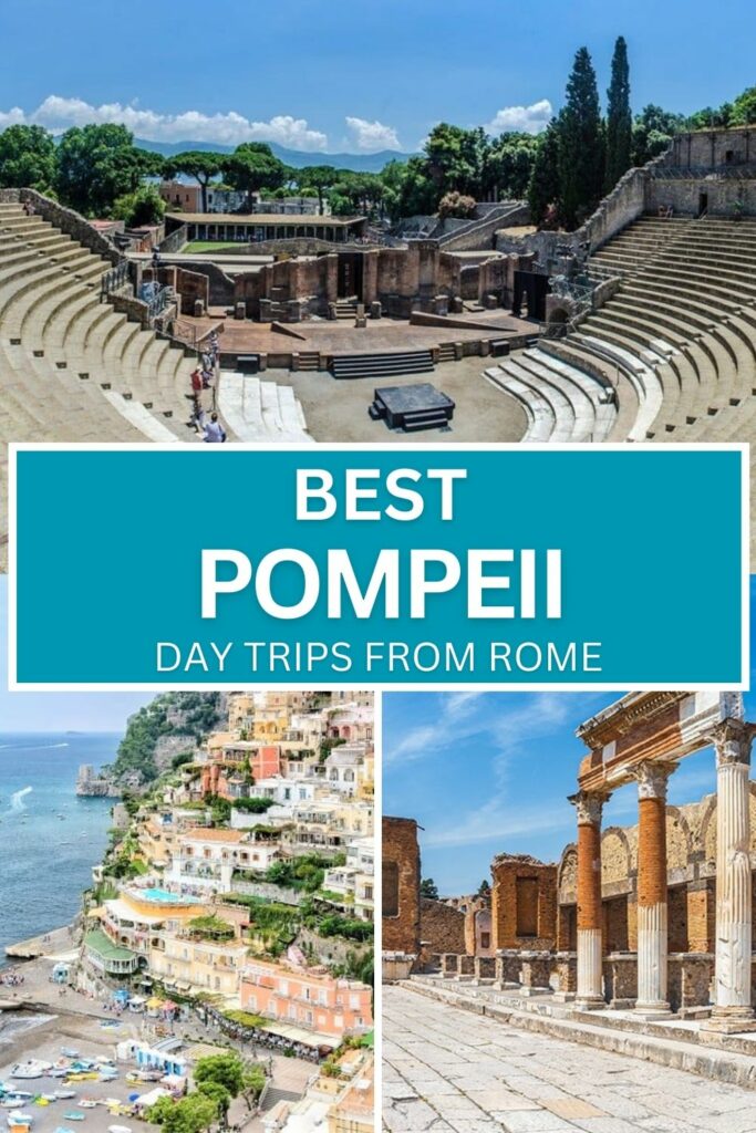 Best Pompeii day trips from Rome via a tour